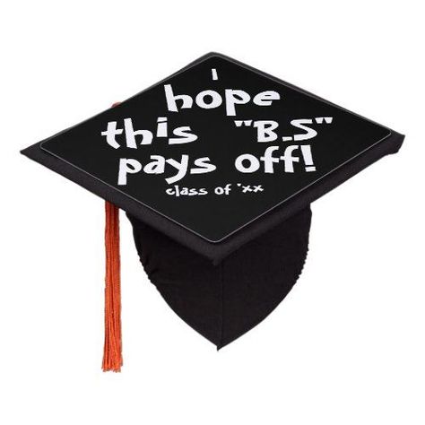 Funny I hope this B.S Pays Off Graduation Cap Topper Graduation gift ideas,graduation gifts,graduation gifts for high school, graduation gifts for boyfriend,graduation gifts for boys,graduation gifts for guys,graduation gifts for daughter ,graduation thank you gifts #graduationgifts College Graduation Cap Decoration Funny, Boyfriend Graduation Gift, Graduation Cap Tassel, Funny Graduation Caps, Graduation Gifts For Boys, Graduation Gifts For Guys, Graduation Pic, College Graduation Pictures Poses, Cap Graduation