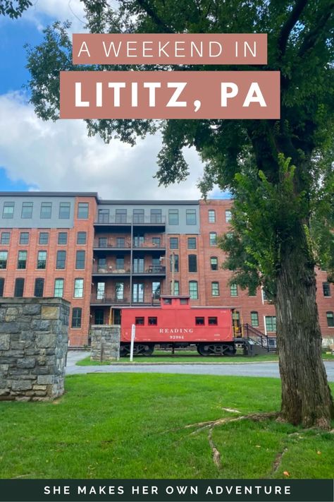 A Weekend in Lititz PA (A Local’s Guide) – SHE MAKES HER OWN ADVENTURE Lititz Pennsylvania, Lititz Pa, Pennsylvania Travel, Ny Trip, Fall Break, Us When, Girls Getaway, Lancaster County, Timber House