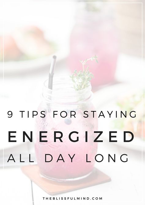 Feeling tired in the morning and sluggish in the afternoon? Try these 9 simple tips for staying energized all day long! | www.theblissfulmind.com Boost Your Energy, Healthy Lifestyle Tips, Sagging Skin, Wellness Tips, Me Time, Get Healthy, Healthy Habits, In The Morning, How To Stay Healthy