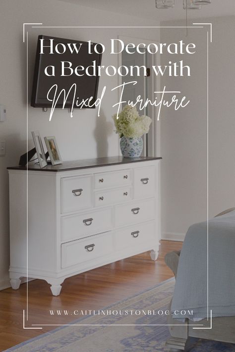 Styling White Bedroom Furniture, Where To Put Dresser In Bedroom, Miss Matched Bedroom Furniture, Painted White Bedroom Furniture, Mixing Light And Dark Wood Furniture Master Bedrooms, Bedroom With Mismatched Nightstands, Unmatched Bedroom Furniture, Brown And White Furniture Bedroom, How To Mix Furniture Styles In Bedroom