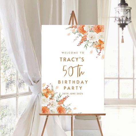 Custom Birthday Party Welcome Sign Orange Floral Happy Birthday Welcome Poster Autumn Colours Birthday Theme for Mums Birthday Party Any Age Orange Theme Birthday Party, Floral Happy Birthday, Mums Birthday, Wedding Entrance Decor, Party Welcome Sign, Perfect Birthday Party, Wedding Entrance, Welcome Poster, Autumn Colours