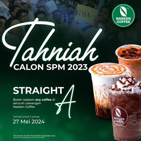 Celebrate SPM Results with Nasken Coffee: Free Coffee for Straight A Students on 27 May 2024! Straight A, Free Coffee, Iced Latte, Hard Work And Dedication, May 2024, Promotion, Coffee, Celebrities, Quick Saves