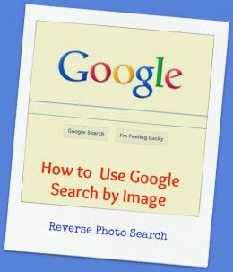 How to Use Google Search by Images - Reverse Photo Search...for the stalker in all of us.... Google Image Link, Google Image Search, Cheap Trick, Heart Flutter, Diy Body Care, Tech Info, Professional Learning, Reverse Image Search, Photo Search