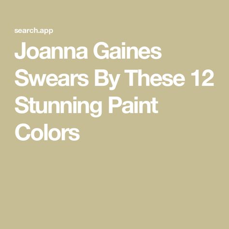 Joanna Gaines Swears By These 12 Stunning Paint Colors Chip And Joanna Gaines Paint Colors, Magnolia Home Gatherings Paint, Yarn Magnolia Paint Color, Magnolia Home Soft Linen Paint, Best Magnolia Paint Colors, Cottage Grove Magnolia Paint Color Match, Quaint Cottage Magnolia Paint, Joanna Gaines Bathroom Paint Colors, Luxe Paint Color Joanna Gaines