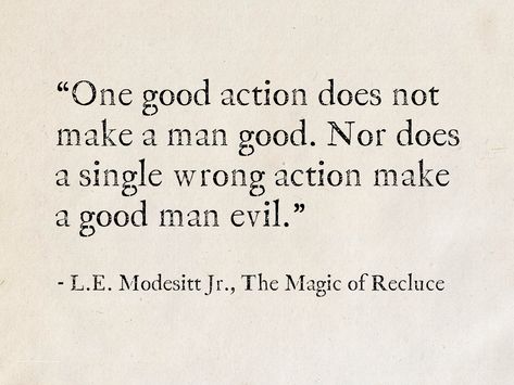 L.E. Modesitt Jr., The Magic of Recluce (The Saga of Recluce) #quotes #fantasy #books Fantasy Quotes Magic, Quotes For Characters, Fantasy Quotes Aesthetic, Threatening Quotes, Fantasy Book Quotes, Uncommon Quotes, Famous Literary Quotes, Quotes From Books, Fantasy Quotes