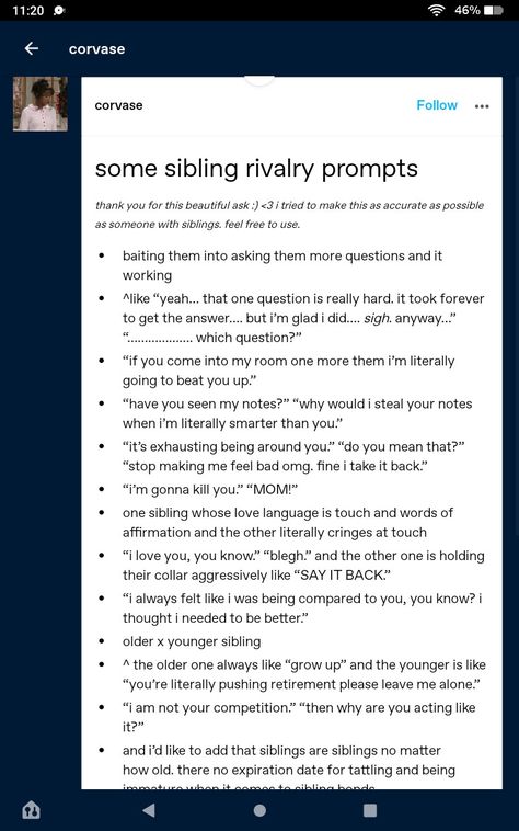 Fanfic Dynamics, Writing Siblings Relationships, Sibling Writing Prompts Funny, Sister Writing Prompts, How To Write Siblings, Sibling Prompts Writing, Friend Group Prompts, Writing Found Family, Domestic Prompts