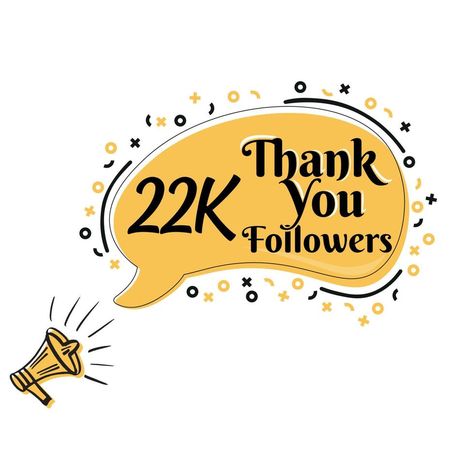 Thank you, 22K followers on speech bubble with megaphone vector design 22k Followers Thank You, Speech Bubble, Loudspeaker, Hd Images, Vector Photo, Vector Design, Premium Vector, Graphic Resources, Vector Art