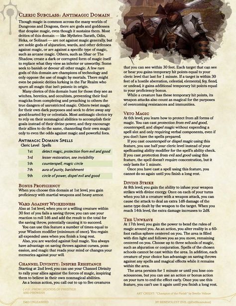 For settings with clerics that oppose the use of arcane magic, or for gods of abjuration that wish to protect their followers, the brand new Antimagic Domain is the cleric subclass to use! D&D Unleashed is free and fanmade. See more (including the full article for this subclass) at dndunleashed.com, or follow @EvilBenevolent on twitter for the newest updates and answers to questions. You can also find this subclass in the homebrew section on D&D Beyond! #dnd #dnd5e #dndhomebrew Cleric Domains, Arcane Magic, Dnd Cleric, Sci Fi Tech, Dnd Classes, Dnd Races, Dungeons And Dragons Classes, Dnd 5e Homebrew, D&d Dungeons And Dragons