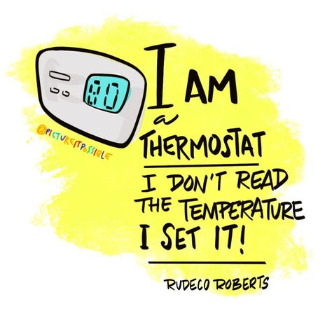 Doodling Biz Coach on Instagram: ““I am a thermostat (not a thermometer). I don’t (just) read the temperature. I set it!” - Rudeco Roberts . . #pioneers #speaklife…” Speak Life, New Chapter, Thermostat, Self Esteem, Motivational Quotes, Reading, Quotes, On Instagram, Instagram