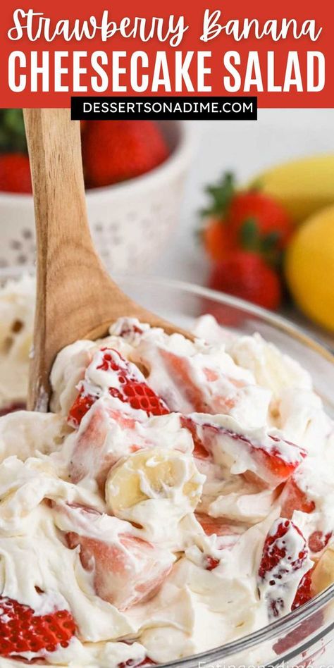 Strawberry Banana Salad Recipe, Strawberry Banana Desserts, Cheesecake Salad Recipe, Banana Fruit Salad, Strawberry Banana Cheesecake Salad, Strawberry Cheesecake Salad, Banana Salad, Cheesecake Fruit, Cheesecake Fruit Salad