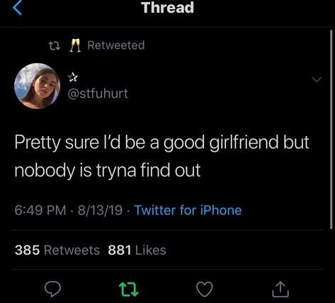 pretty sure i'd be a good girlfriend, but nobody is tryna find out. - 𝒑𝒊𝒏𝒕𝒆𝒓𝒆𝒔𝒕 : @xclusivejay 🤦🏾‍♀️🖤🍒 - #facts #real #true #twitter #relatable 💯 Relatable Tweets About Boys, Single Quotes Twitter, Be A Good Girlfriend, Good Girlfriend, Quotes Twitter, Single Quotes Funny, Girlfriend Quotes, Single Quotes, Good Quotes For Instagram