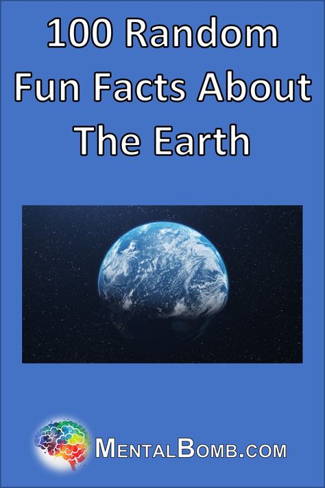 We've created this list of 100 random fun facts about Earth for your enjoyment and for you to share with friends! #FunFacts Earth Facts For Kids, Earth For Kids, Earth Facts, Random Fun Facts, Fun Facts About Earth, Facts About Earth, About Earth, Ss 2024, Funny Conversations