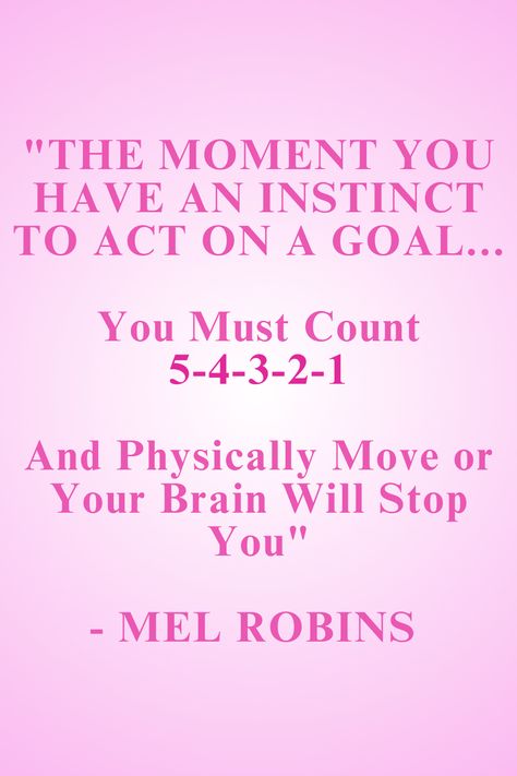 Productivity, Mel Robbins, Pink Quotes, 5 Second Rule, Achieving Goals, Science, Psychology, Reminders, Quotes, Mel Robbins Quotes Mel Robbins 5 Second Rule, Mel Robbins Quotes, Reminders Quotes, Science Psychology, 5 Second Rule, Mel Robbins, Pink Quotes, Achieving Goals, Motivational Speaker