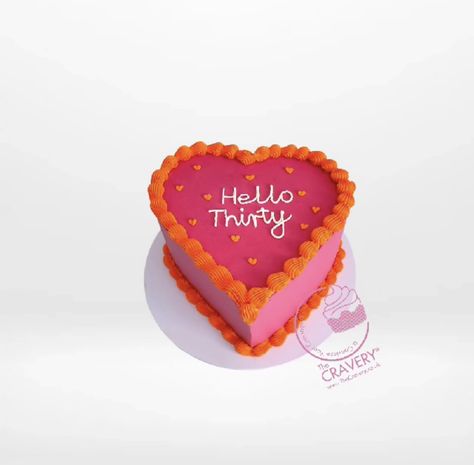 Hello Thirty Cake, Hello 30 Cake, Thirty Birthday Cake, Heart Cake Pink, Orange Birthday Cake, Hello Thirty, Hello 30, 30 Cake, Orange Birthday