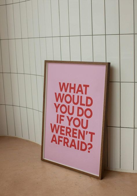 Challenge yourself with our "What Would You Do If You Weren't Afraid?" print, featuring bold pink and red text on premium 230gsm matte card. Available in both A5 and A4 sizes, this powerful and thought-provoking piece of wall art is perfect for anyone looking to break free from limitations and embrace new possibilities. Whether you're enhancing your home decor, inspiring your office space, or searching for a meaningful gift, this print serves as a daily reminder to step out of your comfort zone and pursue your dreams with courage. The striking pink and red colour scheme creates an eye-catching design that adds energy and vibrancy to any room. The high-quality matte finish provides a smooth, professional touch, ensuring that this artwork looks sleek and stands the test of time. The bold typ Eclectic Quotes, What Would You Do If You Weren't Afraid, Out Of Comfort Zone, Entrepreneur Quotes Women, Eclectic Gallery Wall, Red Color Schemes, Color Quotes, Motivational Prints, Overcoming Fear