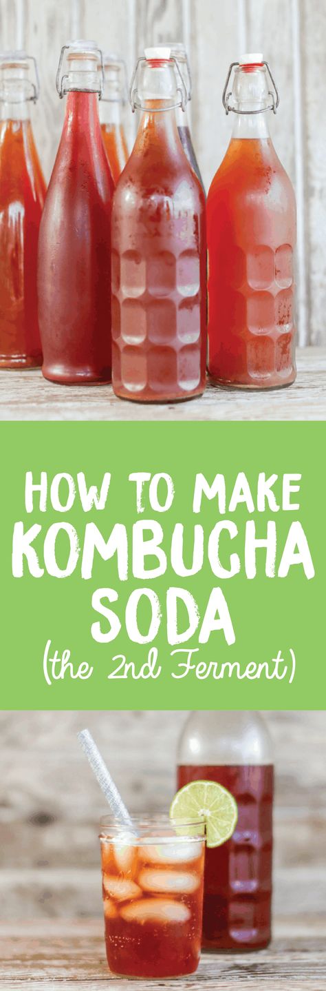 How to make Kombucha Soda (second ferment) Kombucha Diy, Fermented Soda, Kombucha Recipes, Diy Kombucha, Kombucha Drink, Make Kombucha, Fermented Drinks, Kombucha Bottles, Kombucha Flavors