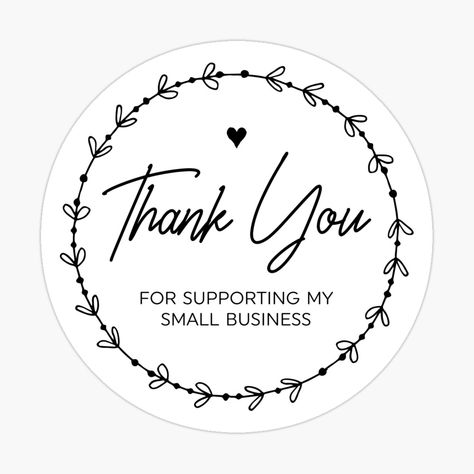 Thank You Support Small Business Quotes, Thank You For Supporting Small Business, Thank You For Your Order, Support Small Business Quotes, Small Business Design, Small Business Quotes, Thank You For Support, Business Stickers, Embroidery Flowers Pattern