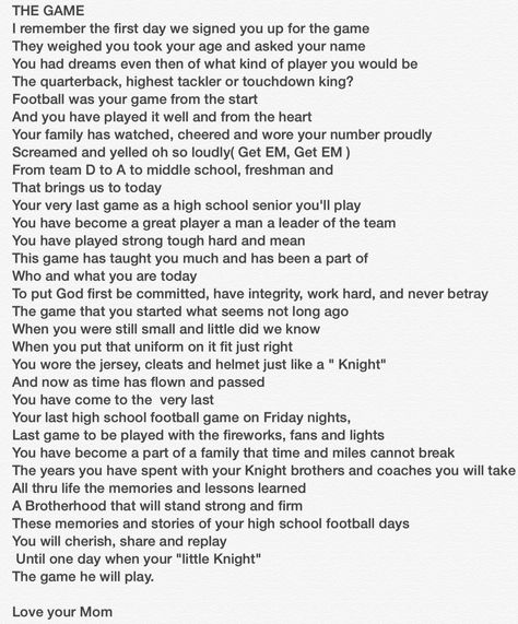 Football poem for my son Senior year Senior Football Ad Quotes From Parents, Senior Year Quotes Inspirational From Mom, Last High School Football Game Quotes, Proud Football Mom Quotes My Son, Senior Year Sports Quotes, Senior Year Football Quotes, Last Football Game Senior Quotes, Senior Letters To Teammates, A Letter To My Son On His Last Football Game