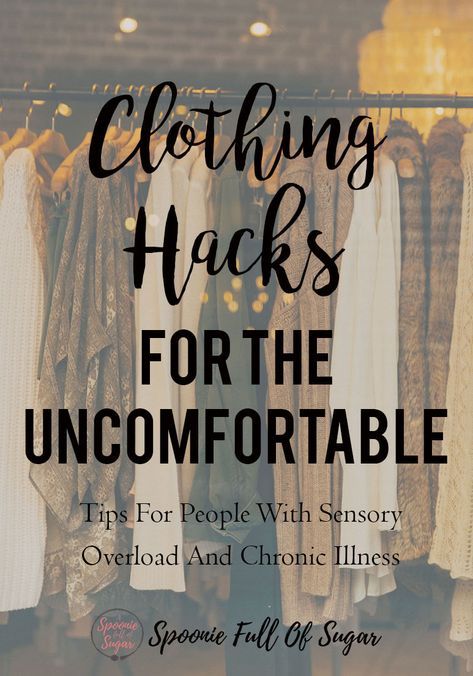 Tips For Hacking The Clothes You Already Own and Making Them More Comfortable Cmt Disease, Spoonie Hacks, Endo Warrior, Spoonie Life, Migraine Relief, Headache Relief, Time Life, Invisible Illness, Chronic Fatigue