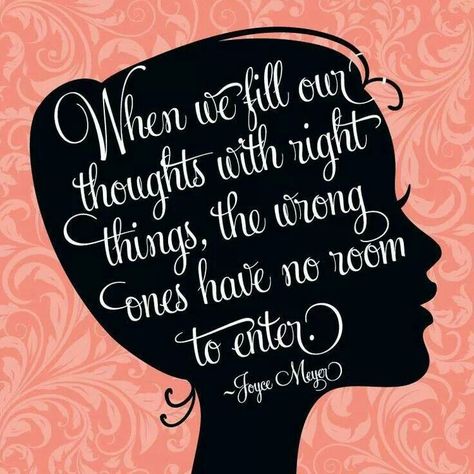 THINK happy thoughts.... Joyce Meyer Quotes, Positive Thoughts Quotes, Godly Wisdom, Joyce Meyer Ministries, Quotes Dream, Life Quotes Love, Joyce Meyer, Toxic People, Inner Child