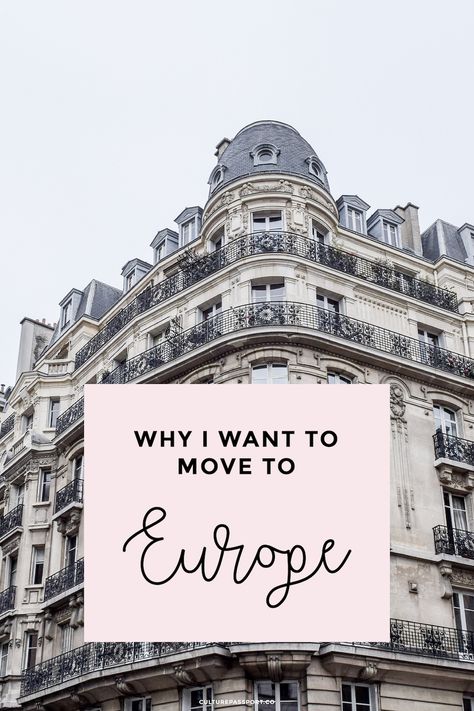 Move To Europe, Moving To Europe, Us Passport, Moving Overseas, Life Abroad, Living In Europe, Move Abroad, The Older I Get, Expat Life