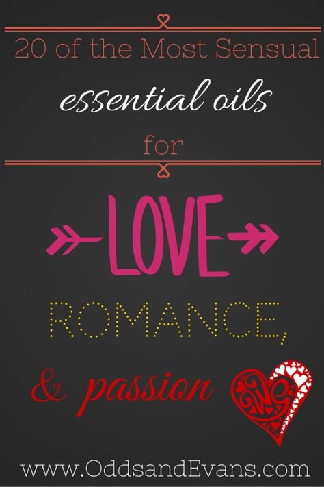 20 Sensual Essential Oils for Love, Romance, and Passion! Sensual Essential Oil Blends, Essential Oils For Love, Essential Oil Aphrodisiac, Finding Feathers, Bath Gifts, Antibacterial Essential Oils, Essential Oil Remedy, Oil Remedies, Yl Essential Oils