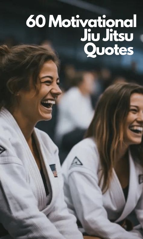 60 Motivational Jiu Jitsu Quotes To Inspire - On Your Journey Women In Jiu Jitsu Quotes, Jiu Jitsu Quote, Jujitsu Quotes Motivation, Jiu Jitsu Quotes Inspiration, Jiu Jitsu Women Aesthetic, Bjj Quotes Motivation, Chad Quotes, Brazilian Jiu Jitsu Tattoo, Jiujitsu Quotes