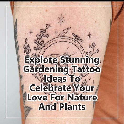 Discover the beauty of gardening tattoos with our curated collection of stunning designs that celebrate your love for nature and plants. From intricate floral patterns to symbolic gardening tools, these tattoos are perfect for nature enthusiasts and gardening lovers alike. Whether you prefer delicate line art or bold illustrations, find inspiration for your next tattoo and showcase your passion for the green world. Explore our ideas and let your skin tell your gardening story. Gardening Tattoos, Gardening Tattoo, Garden Tattoos, Love For Nature, Incredible Tattoos, Fitness Tattoos, Most Beautiful Flowers, Unique Tattoo, Plant Illustration