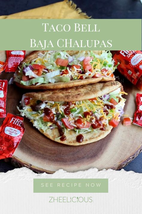 Baja Beef Chalupa, Taco Bell Baja Chalupa Recipe, Taco Bell Chicken Chalupa Recipe, Chalupa Shells, Taco Bell Baja Sauce, Chalupa Shell, Taco Bell Beef, Taco Bell Chalupa, Taco Bell Recipe