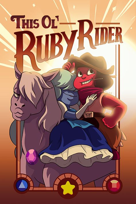 Ruby Rider Ruby Rider, Ruby X Sapphire, Steven Uni, Greg Universe, Cristal Gems, Geeky Art, Ruby And Sapphire, Steven Universe Comic, We Are The Crystal Gems