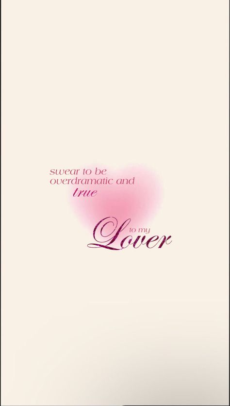 Lover Wallpapers Taylor Swift, Swear To Be Overdramatic And True To My Lover, Lover Lyrics Wallpaper, Taylor Swift Wallpaper Eras, Taylor Swift Lover Lyrics Wallpaper, Taylor Swift Background Lover, Love Poster, Taylor Swift Lover Phone Background, Lover Taylor Swift Aesthetic Wallpaper Lyrics