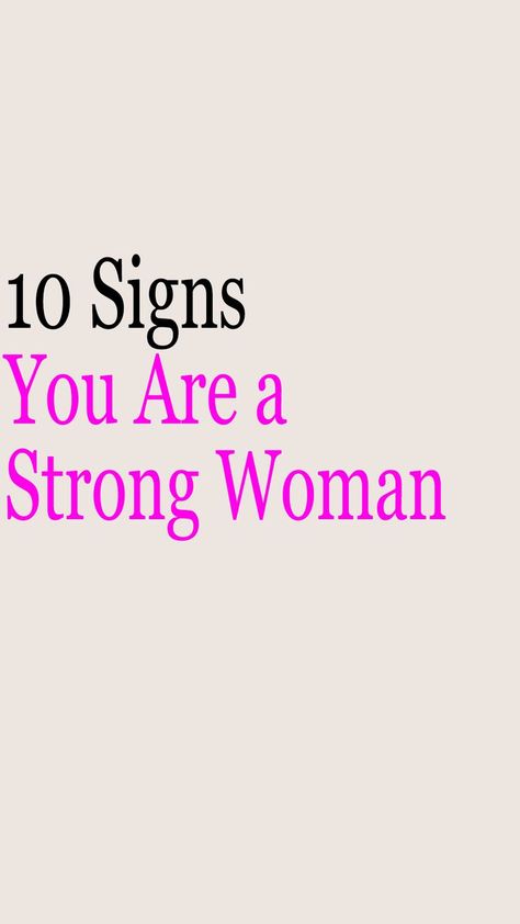 The traits of a strong woman are diverse and multifaceted, encompassing emotional intelligence, resilience, and the ability to maintain independence and positivity in various aspects of life. Here's a detailed look at the 10 signs that you might be a strong woman: Emotionally Strong, A Strong Woman, Aspects Of Life, Strong Woman, Emotional Intelligence, Strong Women, The 10, Make Your, Signs