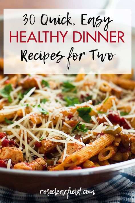 Healthy Dinners For Two, Healthy Dinner Recipes For Two, Easy Healthy Dinner Recipes, Easy Meals For Two, Dinner Recipes For Two, Quick Healthy Dinner, Easy Healthy Dinner, Recipes For Two, Quick Healthy Meals