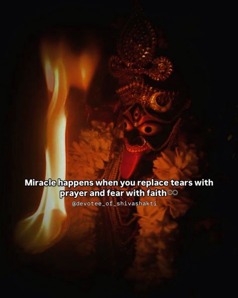 Miracle happens when you replace tears with prayer and fear with faith 🫀♾️ trust her❤️🙌 . . Jai maa kaali❤️ Follow- @devotee_of_shivashakti #maa #maakali #kalimaa #kaali #mahakali #kalimata #devotee_of_shivashakti #jaimatadi #maiya #matarani #bhakti #quotes #post #instagram #viralpost #bhaktimarga #bhaktipath #sprituality #spritualgrowth #god #spritual #quotestoliveby #quoteoftheday #quotelife #postoftheday #divinefeminine Kali Quotes, Mahakali Maa, Ganga Ghat, Miracle Happens, Bhakti Quotes, Hinduism History, Maa Kali Images, Bhagwat Geeta, Goddess Quotes