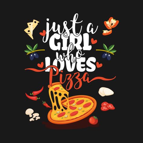 Illustration Process, Pizza Tshirt, Pizza Funny, Illustration Quotes, Love Pizza, Wood Clocks, Cute Love Quotes, Future Plans, Cricut Projects Vinyl