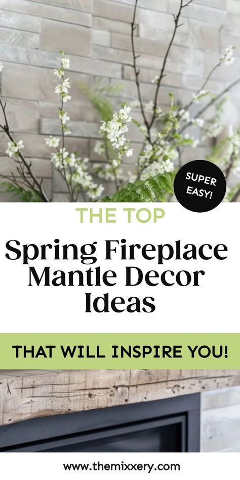 Elegant spring fireplace decor with white floral arrangement on mantelpiece, text overlay "THE TOP Spring Fireplace Mantle Decor Ideas THAT WILL INSPIRE YOU!" and website address. Spring Fireplace Mantle Decor, Fireplace Mantle Decor Ideas, Spring Fireplace, Outdoor Fireplace Decor, Stove Decor, Spring Mantle Decor, Pastel Candle, Spring Mantle, Summer Mantel