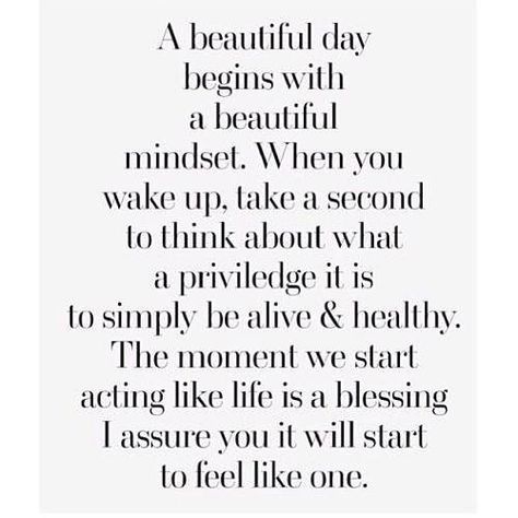 Wake up with gratitude every morning -  Life is a beautiful thing   Take a minute and write down 3 things you are grateful for.  Think about all the positive things that you can EXPECT to happen today.  #positivethinking #absfit #gratitude Words Beautiful, E Card, Thug Life, A Beautiful Day, Quotable Quotes, A Quote, Note To Self, The Words, Great Quotes