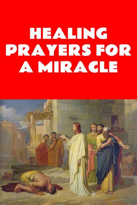 Powerful Healing Prayers for a Miracle Prayers For Miracles Healing, Powerful Healing Prayers, Short Prayer For Healing, Miracle Healing, Prayer For The Sick, Faith Sayings, Catholic Prayers Daily, Healing Prayers, Prayer For Health