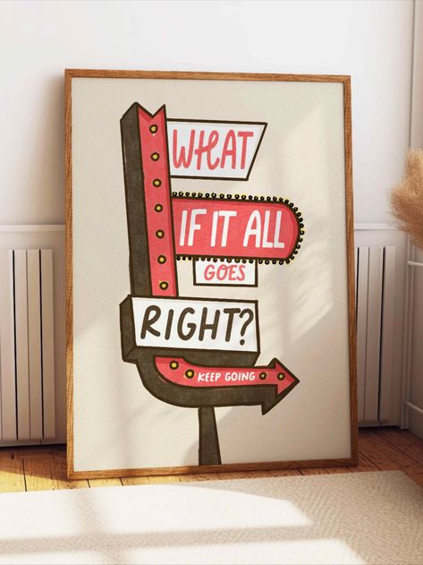 What If It All Goes Right Print, Hand Drawn Retro Poster, Affirmation Wall Art, Funky Aesthetic Deco Manifest Poster, Self Love Poster, Funky Aesthetic, Classroom Motivation, Affirmation Wall Art, Coloring Posters, Affirmation Wall, Affirmation Posters, Kids Classroom