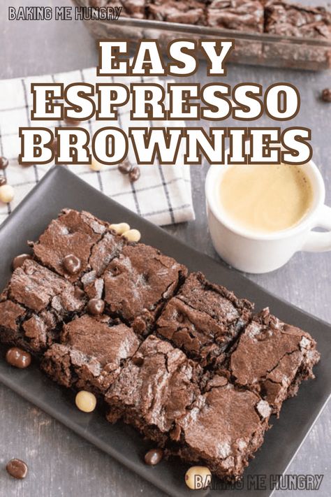 This Espresso Brownie Recipe is the perfect way to make homemade brownies loaded with chocolate flavor. Chewy, delicious, and an excellent dessert to share with family and friends. Mocha Brownies, Espresso Brownies, Coffee Brownies, Chocolate Covered Espresso Beans, Best Brownie Recipe, Butter Pecan Cookies, Bean Brownies, Joy Filled Eats, Cookie Brownie Bars