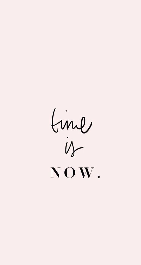 Yourself Quotes Aesthetic, Strong Typography, Now Quotes, Yourself Quotes, Time Is Now, Pink Quotes, Quotes Thoughts, Quotes Aesthetic, Change Quotes