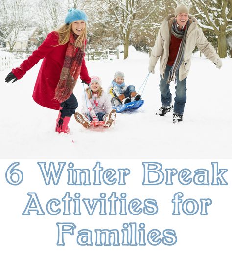 6 Winter Break Activities for Families.  I can guarantee you've never thought of #6! Winter Break Activities For Kids, Winter Break Quotes, Winter Break Activities, Fun Winter Activities, Frugal Mom, Winter Activities For Kids, Indoor Activities For Kids, Winter Break, Holiday Memories