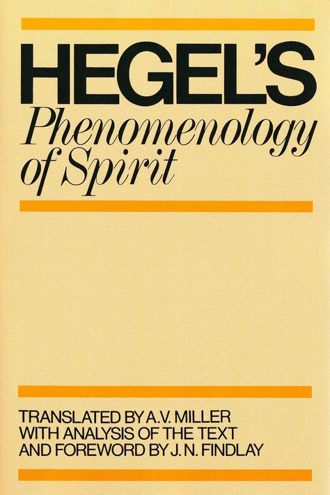 fenomenology | Phenomenology of Spirit (Phänomenologie des Geistes) - G. W. F. Hegel Philosophy Of Science, Better English, Bo Derek, Western Philosophy, Galaxy Book, Great Thinkers, Oxford University Press, Self Conscious, Amazon Book Store