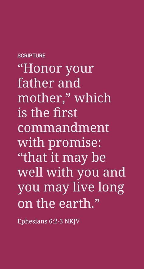 “Honor your father and your mother”: The apostle Paul in discussing this, the fifth of the Ten Commandments, said it was “the first command with a promise,” namely, “that it may go well with you and you may endure a long time on the earth.” (Ex. 20:12;� Eph. 6:2, 3) A child claiming to be a Christian is under obligation to be obedient to the command to honor his father and mother. Honor Your Parents Quotes, Honor Thy Father And Mother, Respect Parents Quotes, Honor Your Father And Mother, Honor Your Parents, Respect Parents, 2025 Prayer, The Apostle Paul, 2024 Quotes