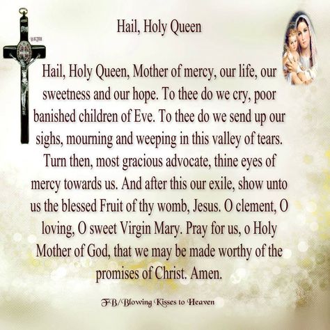 Hail Holy Queen Hail Holy Queen, Blowing Kisses, Blessed Mary, Pray For Us, To Heaven, Jesus, Queen