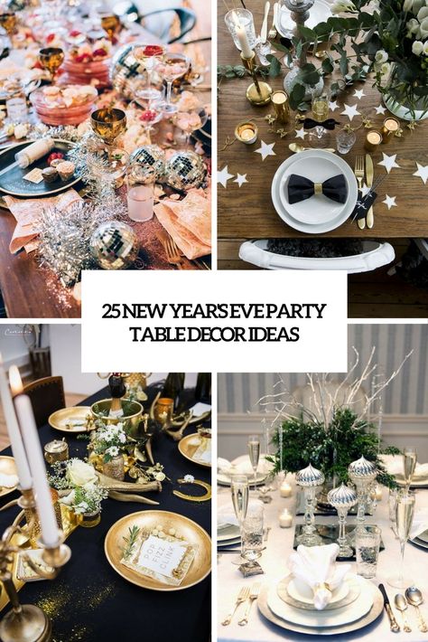 New Years Eve Table Setting, New Year's Eve Party Themes, Gold Table Setting, Dinner Party Table Settings, White Table Settings, Party Theme Ideas, New Years Dinner, New Years Eve Dinner, New Year Table