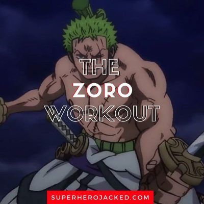 Roronoa Zoro Workout Routine: Train like Zoro from One Piece – Superhero Jacked Luffy Workout, Zoro Workout, Show Workouts, Anime Workouts, Nerdy Workout, Anime Training, Anime Workout, Superhero Jacked, Hero Workouts