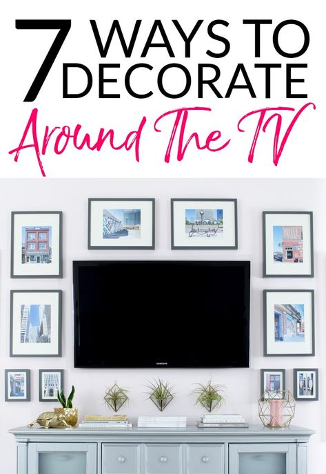 7 options for decorating around a TV - whether you need to decorate  around a wall mounted tv or one on a console, this post has clever ideas for every style! Tv Wall Design Large Space, How To Decorate A Dark Wall, Above Tv Decor Living Rooms, Tv Camouflage, Decorating Around A Tv, How To Decorate Around A Tv, Decorate Tv Wall, Shelves Around Tv, Tv Gallery Wall