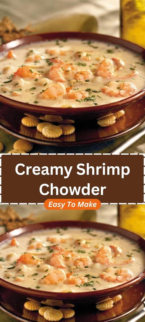 Shrimp Chowder, Chowder Recipes Seafood, Cooked Shrimp, Seafood Bisque, Creamy Shrimp, Cookies Homemade, Shrimp Soup, Seafood Chowder, Chowder Soup