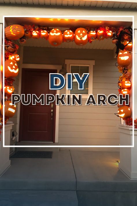 Diy Pumpkin Arch Front Porch, Pumpkin Archway Diy, Diy Pumpkin Arch, Pumpkin Arch, Cheap Halloween Diy, Fun Diy Halloween Decorations, Pumpkin Pail, Light Up Pumpkins, Halloween Decor Ideas